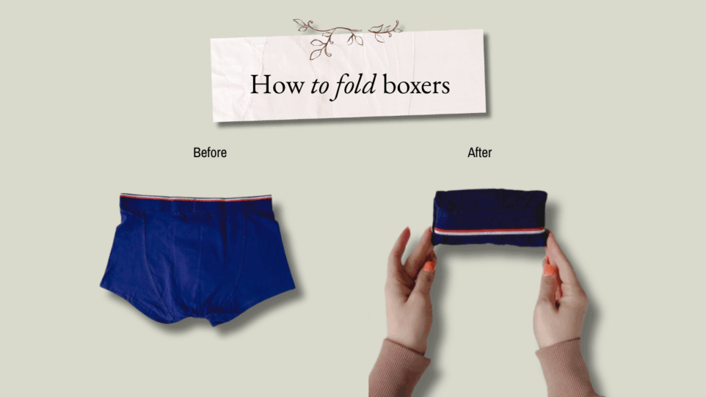 How to fold boxers