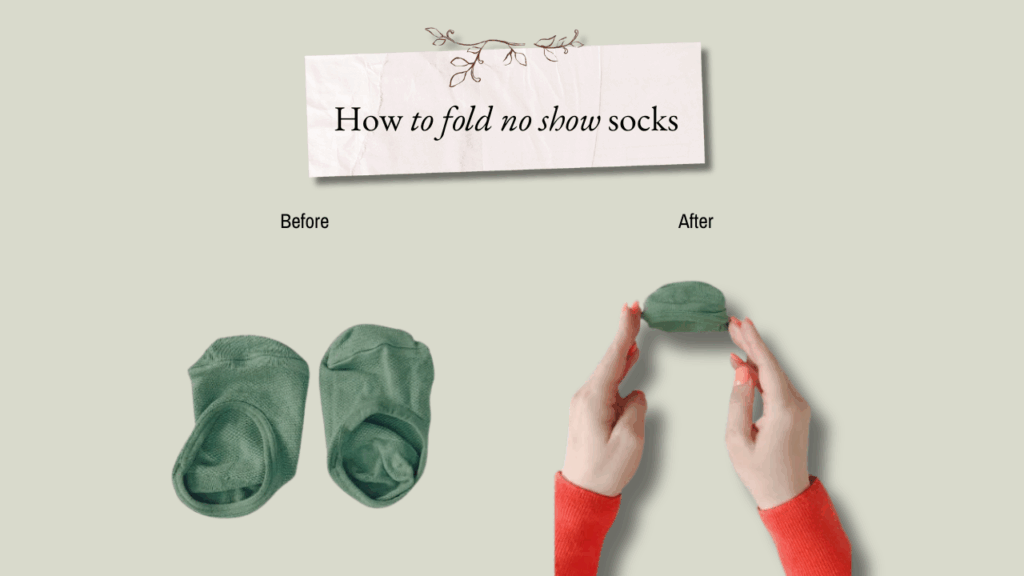 How to fold no show socks