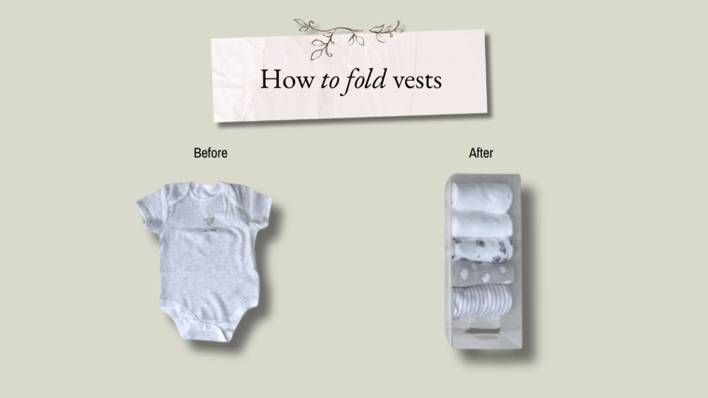 How to fold vests
