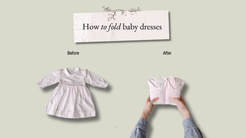 How to fold baby dresses