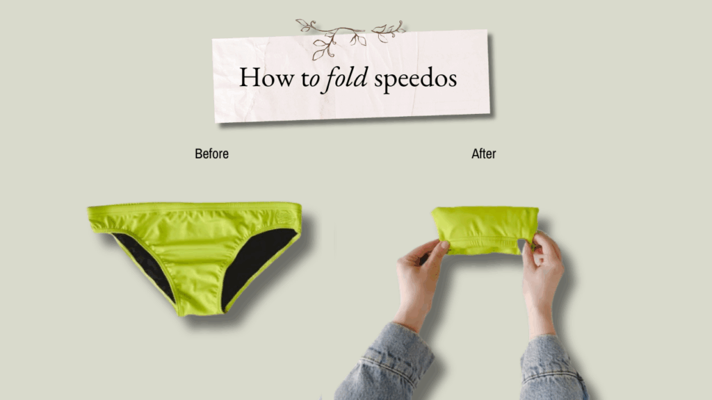 How to fold speedos