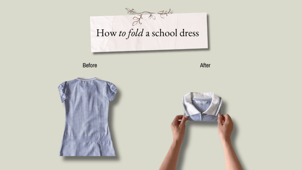 How to fold a school dress