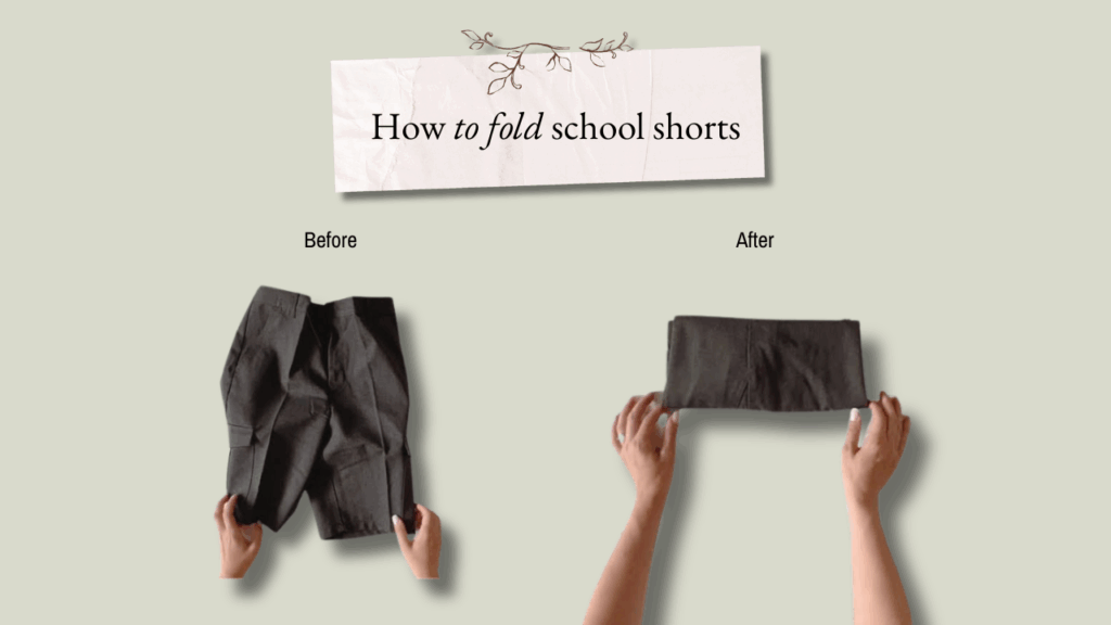 How to fold school shorts