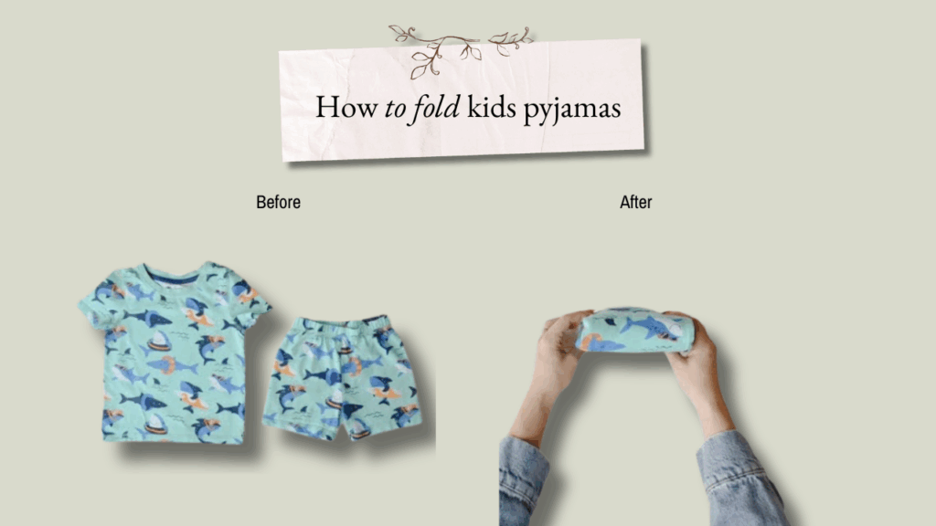How to fold kids pyjamas