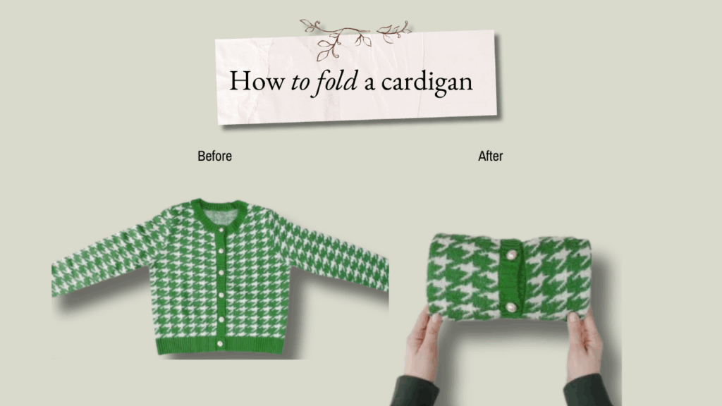 How to fold a cardigan